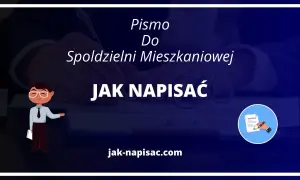 Ilustracja przedstawia postać w garniturze piszącą pismo, z tekstem "JAK NAPISAĆ" i ikoną dokumentu.