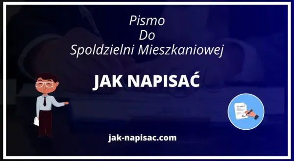 Ilustracja przedstawia postać w garniturze piszącą pismo, z tekstem "JAK NAPISAĆ" i ikoną dokumentu.
